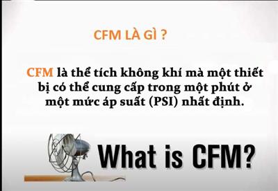 CFM là gì? Ý nghĩa của chỉ số CFM trong máy nén khí 